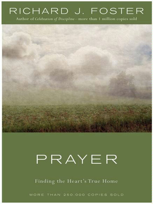 Title details for Prayer - 10th Anniversary Edition by Richard J. Foster - Wait list